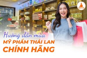 cach mua my pham thai lan chinh hang202