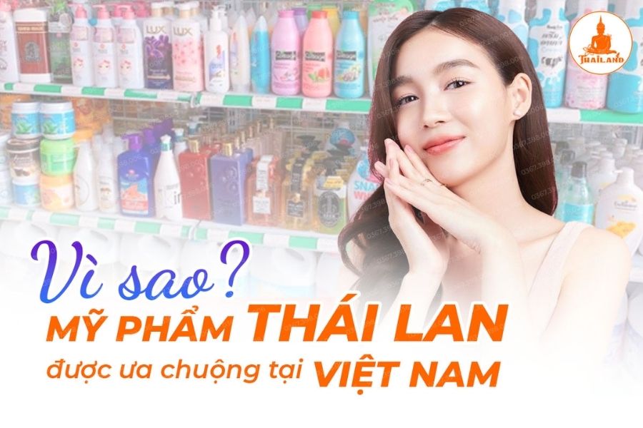 vi-sao-my-pham-thai-lan-duoc-ua-chuong%20(3).jpg